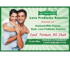 Love Marriage Problems Solutions,SYED NOMAN.ALI SHAH +923127085037